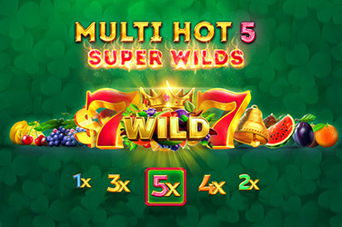 Multi Hot 5 Super Wilds
