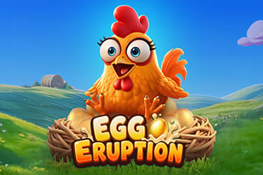 Egg Eruption