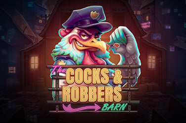COCKS AND ROBBERS