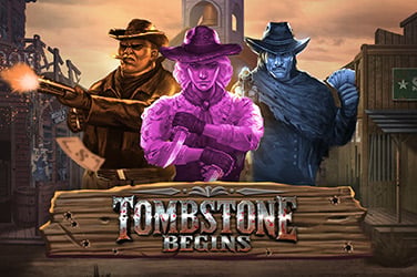 Tombstone Begins